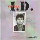 CUTURA – Nikola Cuturilo - I.D., Album 1997 (CD) CUTURA – Nikola Cuturilo - I.D., Album 1997 (CD)